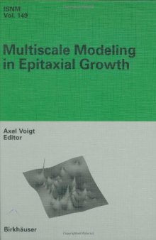 Multiscale Modeling in Epitaxial Growth (International Series of Numerical Mathematics)