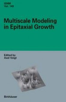 Multiscale Modeling in Epitaxial Growth: Mini-Workshop at Mathematisches Forschungsinstitut Oberwolfach January 18–24, 2004