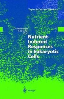 Nutrient-Induced Responses in Eukaryotic Cells (Topics in Current Genetics)
