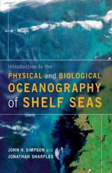 Introduction to the physical and biological oceanography of shelf seas