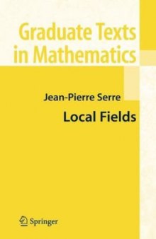 Local Fields (Graduate Texts in Mathematics)