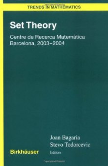 Set theory: Centre de recerca matematica Barcelona, 2003-2004