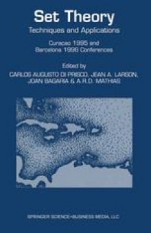 Set Theory: Techniques and Applications Curaçao 1995 and Barcelona 1996 Conferences