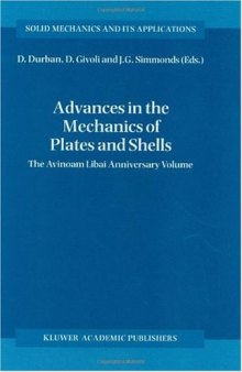 Advances in the Mechanics of Plates and Shells: The Avinoam Libai Anniversary Volume