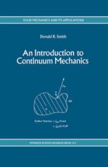 An Introduction to Continuum Mechanics — after Truesdell and Noll