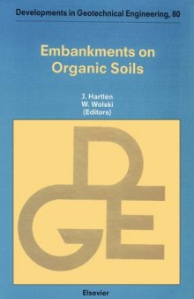 Embankments on Organic Soils