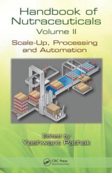 Handbook of Nutraceuticals Volume II: Scale-Up, Processing and Automation