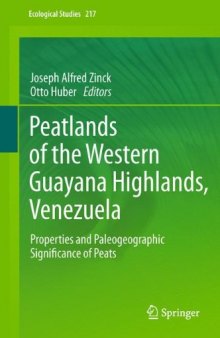 Peatlands of the Western Guayana Highlands, Venezuela: Properties and Paleogeographic Significance of Peats 