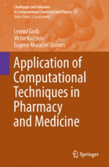 Application of Computational Techniques in Pharmacy and Medicine