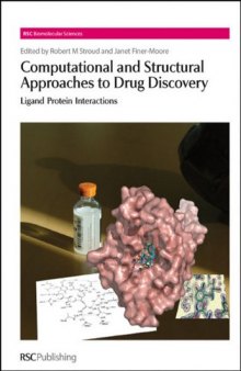 Computational and Structural Approaches to Drug Discovery: Ligand-Protein Interactions (RSC Biomolecular Sciences)
