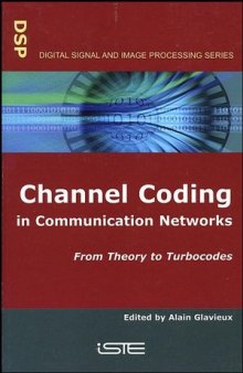 Channel Coding in Communication Networks: From Theory to Turbocodes