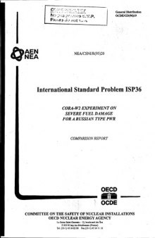 International standard problem isp36 : cora-w2 experiment on severe fuel damage for a russian type pwr