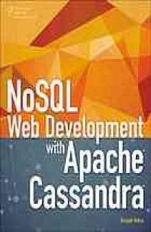 NoSQL web development with Apache Cassandra