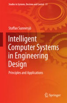 Intelligent Computer Systems in Engineering Design: Principles and Applications