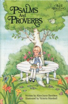 Psalms and Proverbs: An Alice in Bibleland Storybooks
