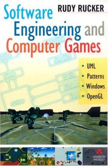 Software Engineering and Computer Games: Learn Software Engineering by Computer Game Design with Windows MFC and OpenGL