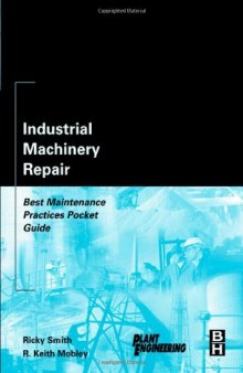 Industrial machinery repair: best maintenance practices pocket guide