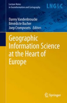 Geographic Information Science at the Heart of Europe