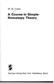 A Course in Simple-Homotopy Theory (Graduate Texts in Mathematics)