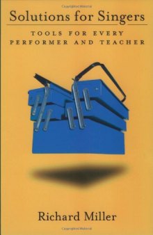 Solutions for Singers: Tools for Performers and Teachers