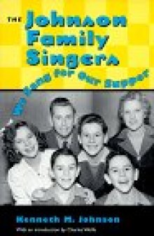 The Johnson family singers: we sang for our supper