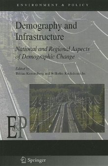 Demography and Infrastructure: National and Regional Aspects of Demographic Change