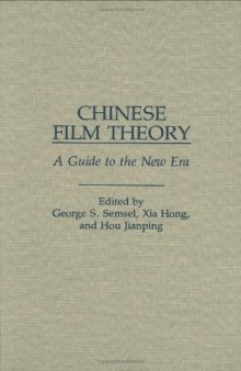 Chinese Film Theory: A Guide to the New Era