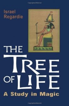The Tree of Life: A Study in Magic