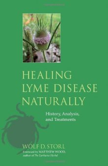 Healing Lyme Disease Naturally: History, Analysis, and Treatments
