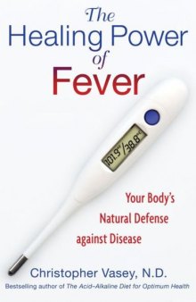 The healing power of fever: your body's natural defense against disease