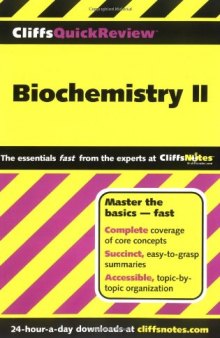 Biochemistry II (Cliffs Quick Review)