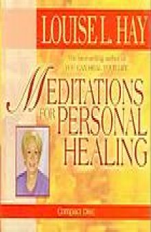 Meditations for personal healing