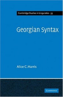Georgian Syntax: A Study in Relational Grammar (Cambridge Studies in Linguistics)