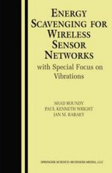 Energy Scavenging for Wireless Sensor Networks: with Special Focus on Vibrations