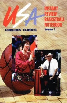 USA Coaches Clinics Instant Review Basketball Notebook, Vol. 1