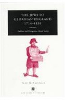 The Jews of Georgian England, 1714-1830: Tradition and Change in a Liberal Society