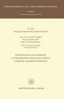 Entwicklung eines Versuchsstandes zur reproduzierbaren Messung der Vibration schlagender handgeführter Maschinen