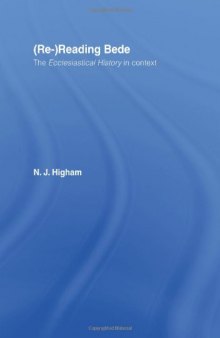 Re-Reading Bede: The Historia Ecclisiastica In English History
