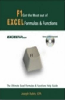 F1 Get the Most Out of Excel Formulas & Functions: The Ultimate Excel Formulas & Functions Help Guide