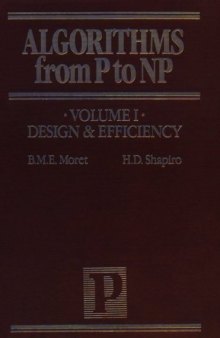 Algorithms from P to  NP, Vol. I: Design and Efficiency