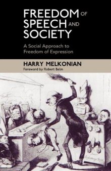 Freedom of Speech and Society: A Social Approach to Freedom of Expression