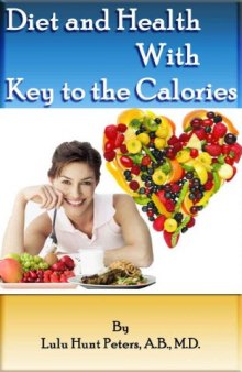 Diet and Health: With Key to the Calories
