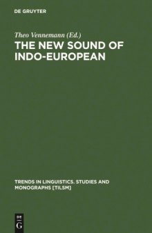 The New Sound of Indo-European: Essays in Phonological Reconstruction. Proceedings of a workshop held during the Seventh International Conference on Historical Linguistics held Sept. 9-13, 1985 at the University of Pavia
