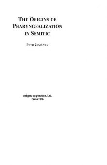 The Origins of Pharyngealization in Semitic