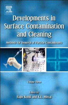 Developments in Surface Contamination and Cleaning - Methods for Removal of Particle Contaminants