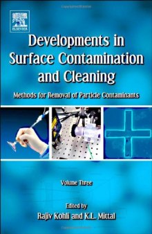 Developments in Surface Contamination and Cleaning - Methods for Removal of Particle Contaminants  