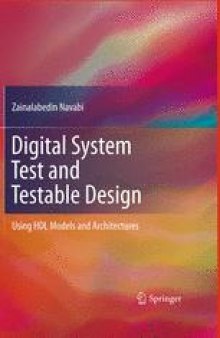 Digital System Test and Testable Design: Using HDL Models and Architectures