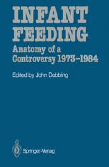 Infant Feeding: Anatomy of a Controversy 1973–1984