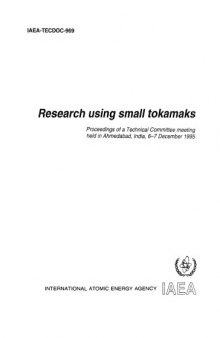 Research Using Small Tokamaks (IAEA TECDOC-969)