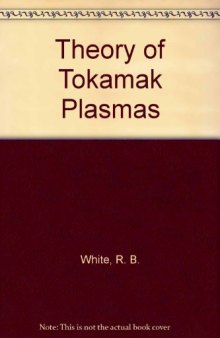 Theory of Tokamak Plasmas
